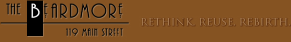 Rethink. Reuse. Rebirth. | The Beardmore Block | Priest River Idaho